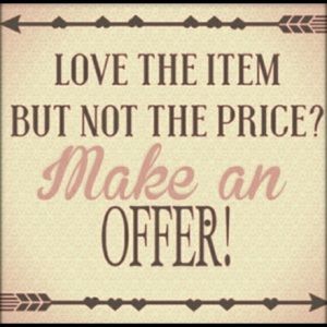 Make an offer I can’t refuse!
